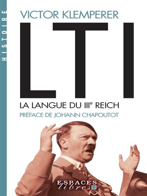 cover image of LTI, la langue du IIIe Reich